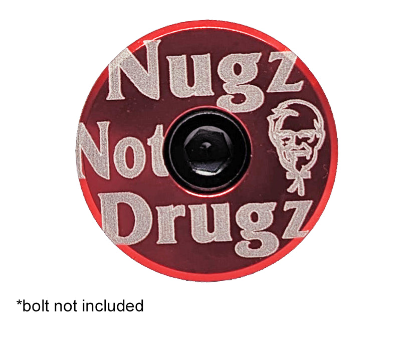 Nugz Not drugz